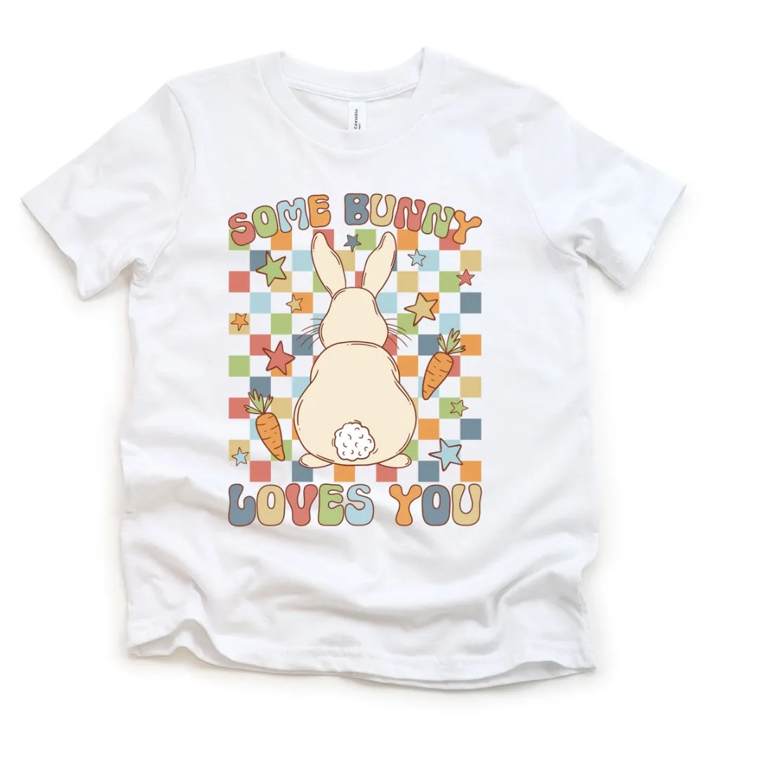 Easter Some Bunny Loves you T-Shirt