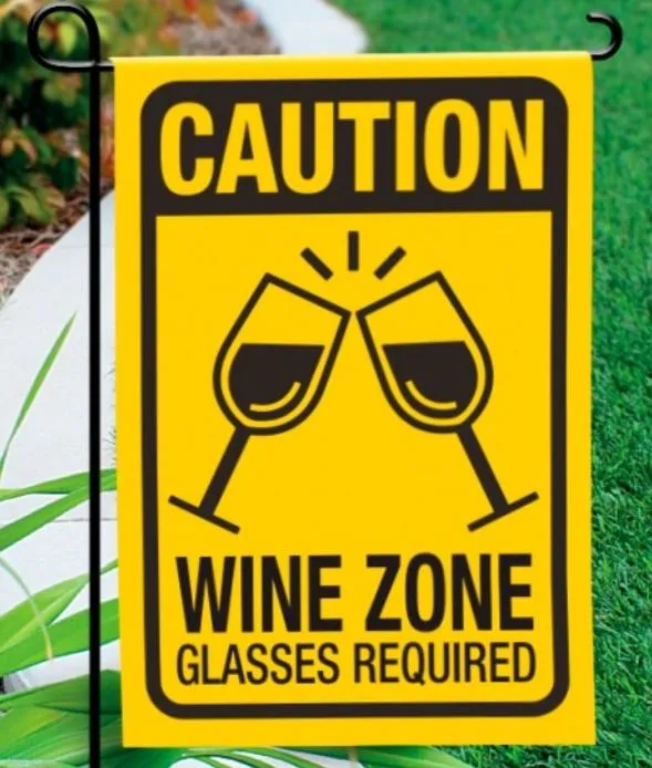Garden Flag - Caution: Wine Zone