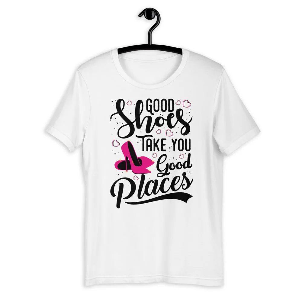Good Shoes Good Places Tee Style1 (Font Black)