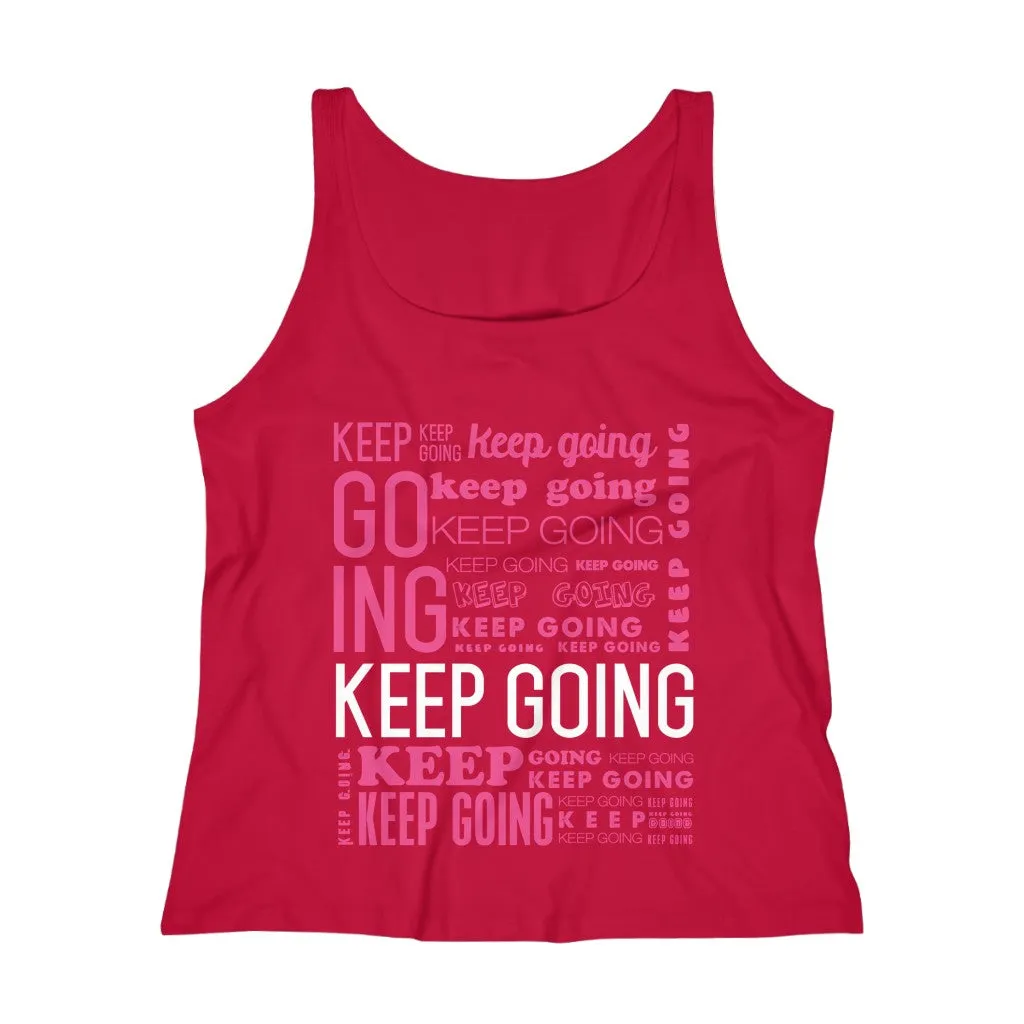 KEEP GOING