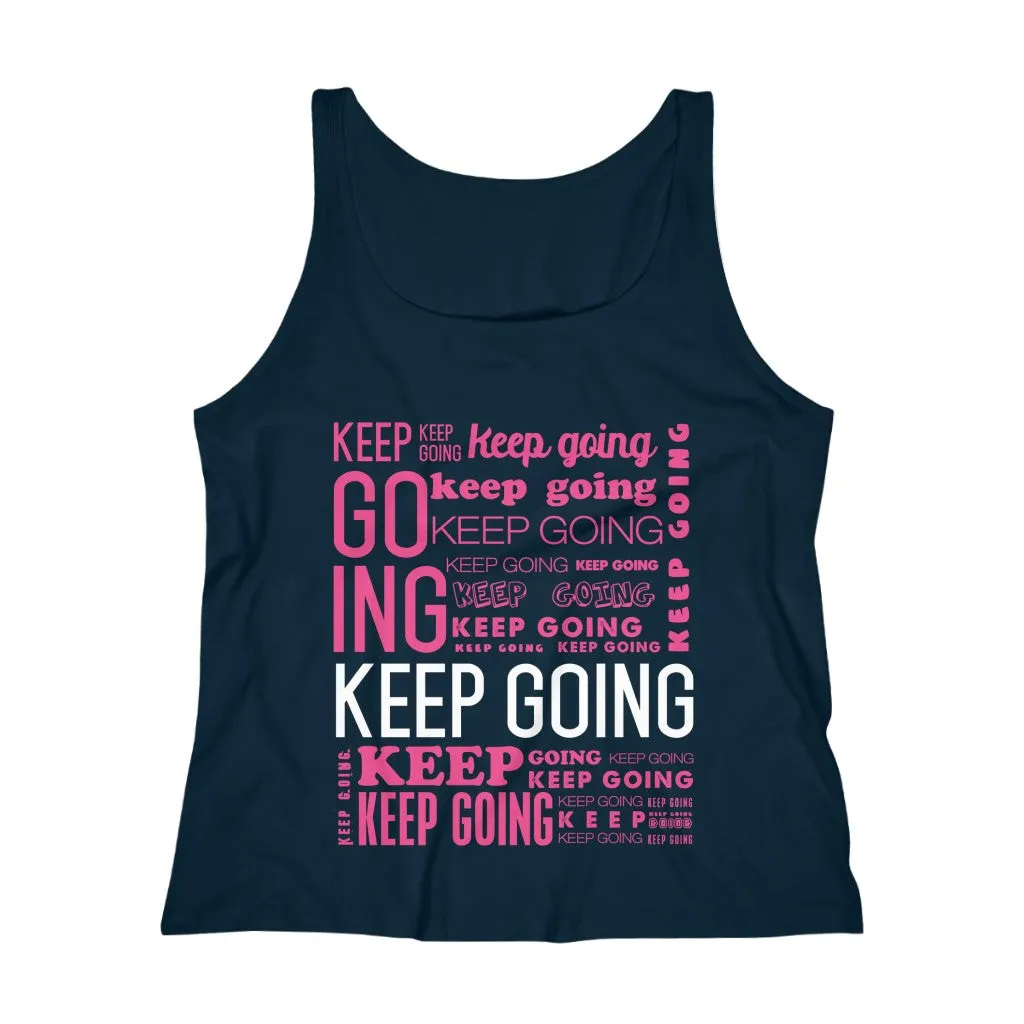 KEEP GOING