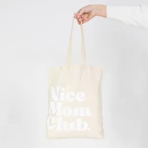 NICE MOM TOTE | "Nice Mom Club” White